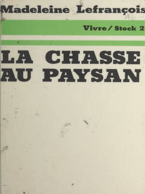 cover image of La chasse au paysan